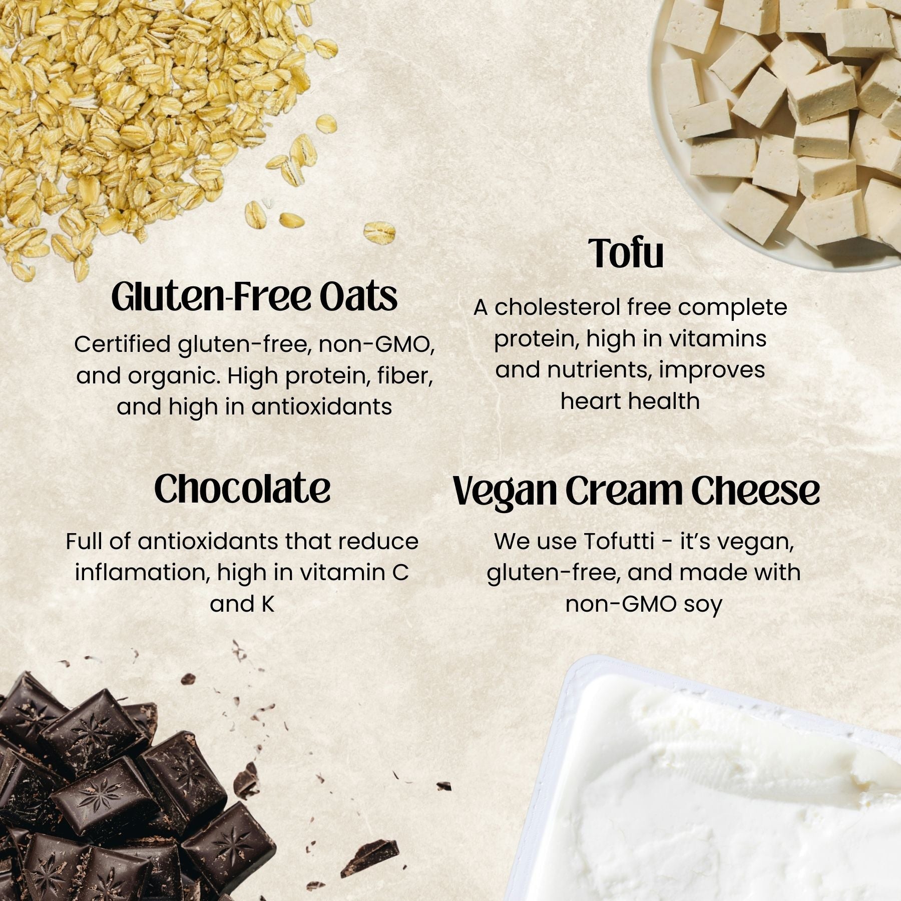 Gluten-free oats, tofu, chocolate, and vegan cream cheese with health benefits text on a beige background